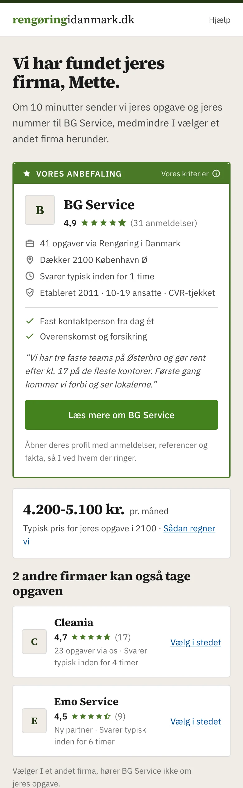 Jeres resultatside lige efter formularen. Øverst det anbefalede firma med anmeldelser, dækningsområde og fakta, derefter et prisestimat for opgaven og to andre firmaer, I kan vælge i stedet.