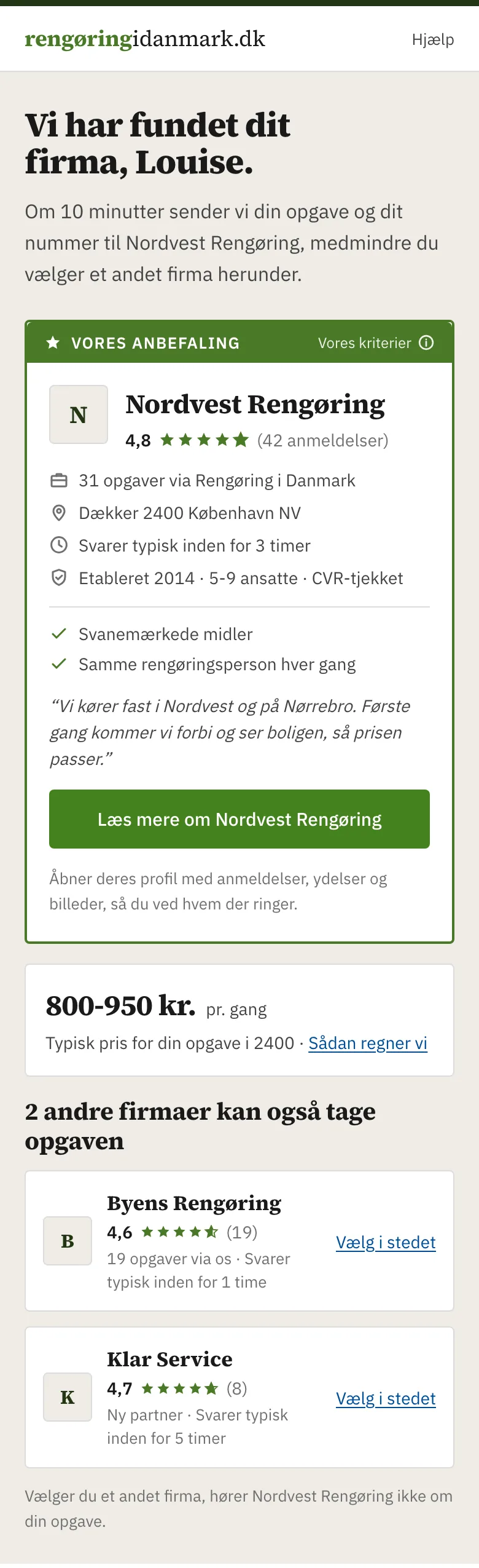 Kundens resultatside. Det anbefalede firma med anmeldelser og fakta, prisestimat for opgaven og to andre firmaer, kunden kan vælge i stedet.